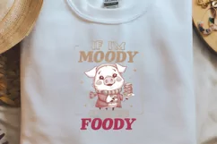 Sarcastic Animal If I am moody give me foody Black png Product Image 1