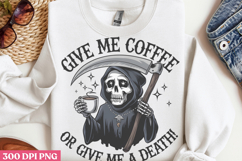 Give Me Coffee Or PNG, Cute Grim Sublimation PNG Product Image 3