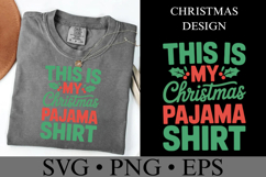This is my Christmas Pajama Shirt Svg | Shirt Svg Product Image 3