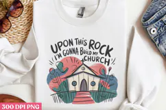 Upon This Rock i'm gonna PNG, Retro Church Sublimation PNG Product Image 3
