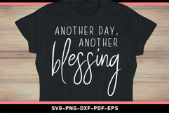 Another day, another blessing SVG Product Image 2