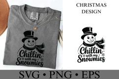 Chillin with my Snowmies Svg | Christmas svg | Shirt Svg Product Image 3