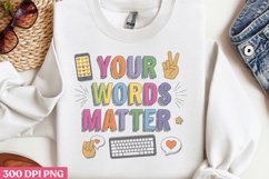 Your Words Matter PNG, Autism Sublimation PNG Product Image 1