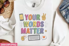 Your Words Matter PNG, Autism Sublimation PNG Product Image 1
