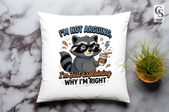 Funny Raccoon Quote Sublimation PNG Product Image 2