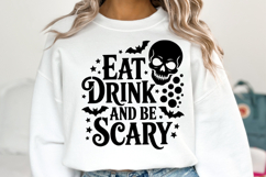 Eat Drink and be Scary Svg | Halloween Svg | Shirt Svg Product Image 2