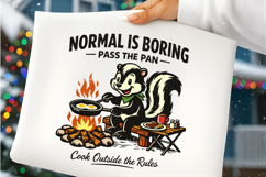 Skunk Campfire Cooking “Normal Is Boring, Pass the Product Image 3