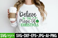 Believe in the Magic of Christmas SVG Cut File,Christmas SVG Product Image 1