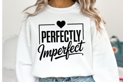 Perfectly Imperfect Svg Design | Svg Cut Files | Shirt Svg Product Image 1