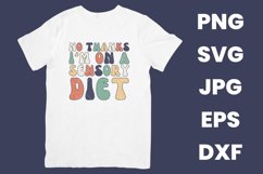Retro No Thanks I&#039;m On A Sensory Diet Funny SVG Product Image 2
