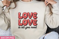 Love, love is all PNG, Retro Valentine Sublimation Product Image 1