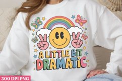 A Little Bit Dramatic PNG, Retro Motivation Sublimation P Product Image 1