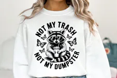 Not my trash not my Dumpster svg | Svg Files | Shirt Svg Product Image 2