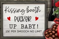 Kissing booth pucker up baby! 25c per smooch no limit SVG Product Image 2