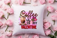 Coffee is my valentine PNG Product Image 2