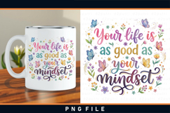 Your life is as good as your mindset, Inspirational quotes Product Image 2