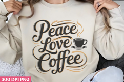 Peace, love, coffee PNG, Retro Funny Coffee Sublimati Product Image 1