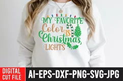 My Favorite Color is Christmas Lights SVG Cut File Product Image 2