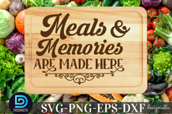Meals and memories are made here SVG, Cutting Board SVG Product Image 2