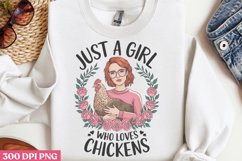 Just A Girl Who Loves Chickens PNG, Beauty Farm Sublimation Product Image 2
