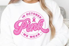 In October We Wear Pink Svg, Breast Cancer Svg Product Image 3