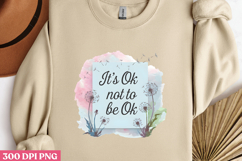It&#039;s Ok not to be Ok PNG, Mental Health Sublimation PNG Product Image 2
