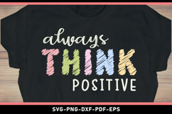 Always think positive, Inspirational Quotes SVG Product Image 1