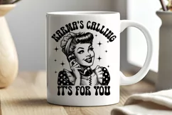 Retro Housewife Karma's Calling It's For You PNG Product Image 2