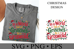 In a world full of Grinches Be a Griswold Svg | Shirt Svg Product Image 3