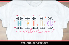 Hello valentine SVG, Valentines Day T shirt Designs Product Image 2