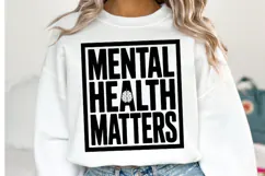 Mental Health Matters Svg Design | Svg Cut Files | Shirt Svg Product Image 1