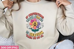 If Protecting My Peace Is Selfish PNG, Mental Health Subli Product Image 1