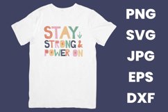 Stay Strong and Power On Inspirational Mental Health SVG Product Image 2