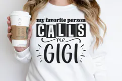 My favorite person calls me gigi SVG Product Image 2