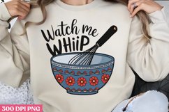 Watch Me Whip PNG, Kitchen Quotes Clipart P Product Image 1