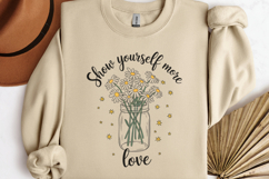 Show yourself more love PNG, Vintage Flowers Sublimation PNG Product Image 3