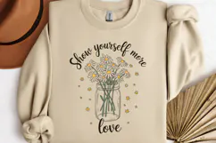 Show yourself more love PNG, Vintage Flowers Sublimation PNG Product Image 3