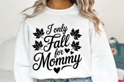 I only fall for Mommy Svg | Thanksgiving Svg | Shirt Svg Product Image 1
