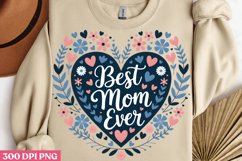 Best mom ever PNG, Mothers Day Sublimation PNG Product Image 1