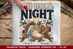 Oh Holy Night PNG, Nativity Scene Christmas Sublimation Product Image 1