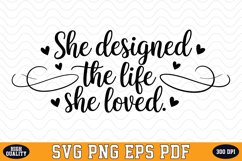 She designed the life She loved SVG | Quotes | SVG Cut fil Product Image 1