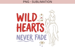Wild Hearts Never Fade PNG | Cowgirl Western Shirt Design Product Image 2