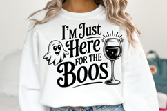 I&#039;m just here for the Boos Svg | Halloween Svg | Shirt Svg Product Image 1