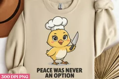 Peace was never an PNG, Funny Duck Sublimation PNG Product Image 1
