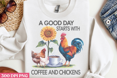 A Good Day Starts With PNG, Chicken Farm Sublimation PNG Product Image 2
