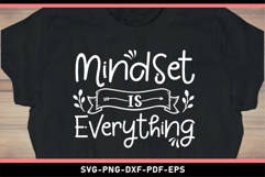 Mindset is everything, Inspirational quotes SVG Product Image 2