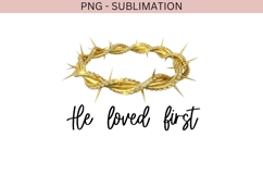 He loved first png design for T-shirts Product Image 2