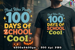 That Was Pretty 100 Days of School Cool PNG Product Image 2