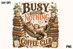 Busy Doing Nothing Coffee Club Cat Lover Vintage PNG Product Image 1