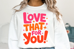 Love that for you Svg | Svg Cut File | Shirt Svg Product Image 3